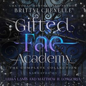 Gifted Fae Academy, Brittni Chenelle