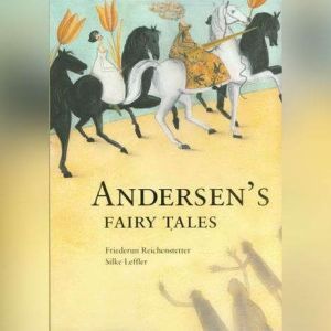 Andersens Fairy Tales, Hans Christian Andersen