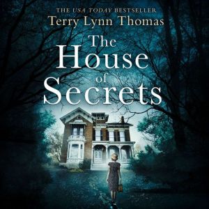 The House of Secrets, Terry Lynn Thomas