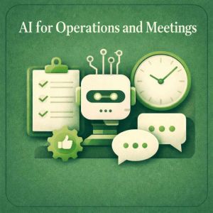 AI for Operations and Meetings, Luke Beatty