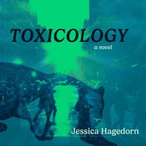 Toxicology, Jessica Hagedorn