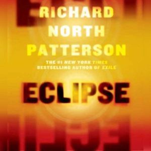 Eclipse, Richard North Patterson