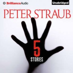 5 Stories, Peter Straub