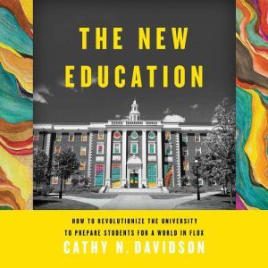 The New Education, Cathy N. Davidson