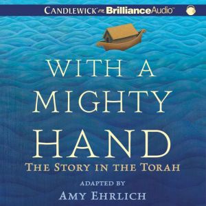 With a Mighty Hand, Amy Ehrlich