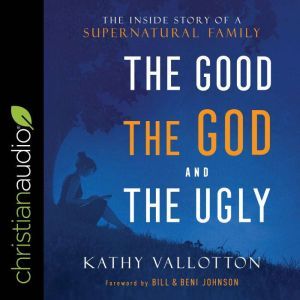 The Good, the God and the Ugly, Kathy Vallotton