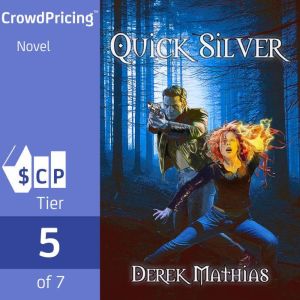 Quick Silver, Derek Mathias