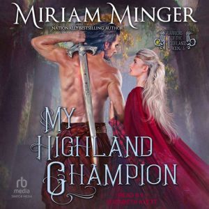 My Highland Champion, Miriam Minger