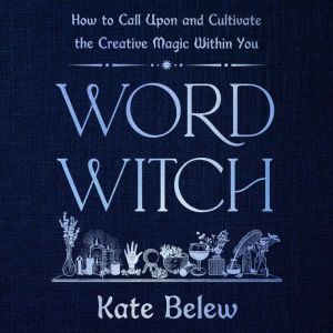 Word Witch, Kate Belew
