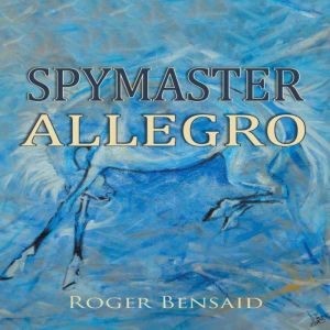 Spymaster Allegro, Roger Bensaid
