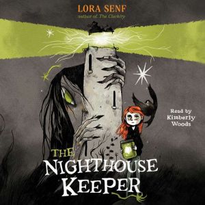 The Nighthouse Keeper, Lora Senf