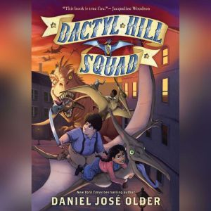Dactyl Hill Squad, Daniel Jose Older