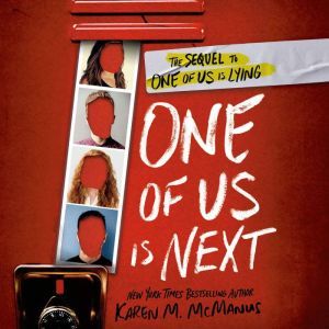 One of Us Is Next The Sequel to One of Us Is Lying, Karen M. McManus