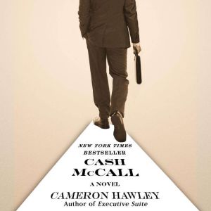 Cash McCall, Cameron Hawley