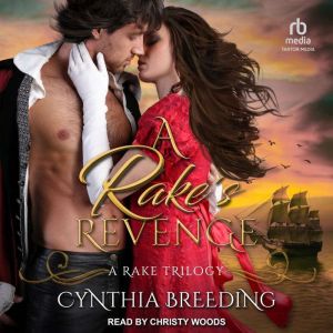 A Rakes Revenge, Cynthia Breeding