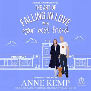 The Art of Falling in Love with Your Best Friend