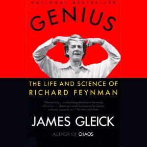 Genius, James Gleick