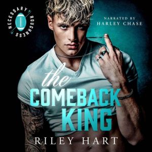 The Comeback King, Riley Hart