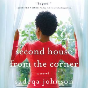Second House from the Corner, Sadeqa Johnson