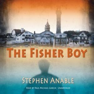 The Fisher Boy, Stephen Anable