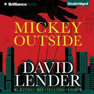 Mickey Outside, David Lender