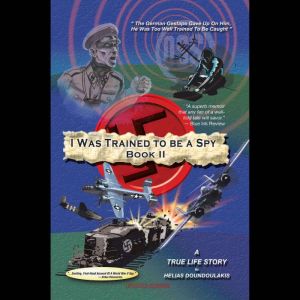 I Was Trained to Be a Spy Book Ii