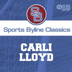 Sports Byline Carli Lloyd, Ron Barr