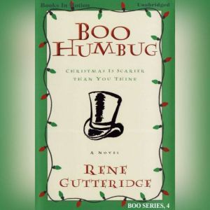 Boo Humbug, Rene Gutteridge