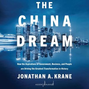 The China Dream, Jonathan Krane