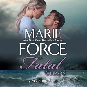 Fatal Chaos, Marie Force