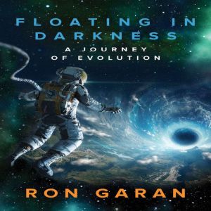 Floating in Darkness, Ron Garan