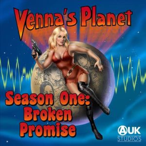 Vennas Planet Season One  Broken P..., Robin Evans