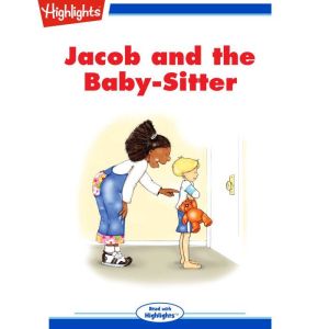Jacob and the BabySitter, Kristin M. Lord