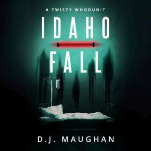 Idaho Fall, D.J. Maughan