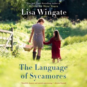 The Language of Sycamores, Lisa Wingate
