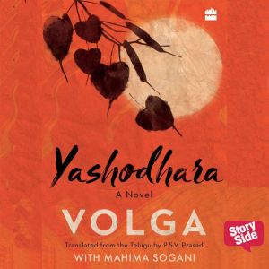 Yashodhara, Volga
