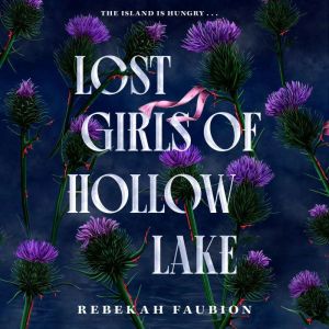 Lost Girls of Hollow Lake
