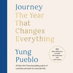 Journey The Year That Changes Everyt..., Yung Pueblo