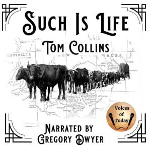 Such Is Life: Being Certain Extracts from the Diary of Tom Collins