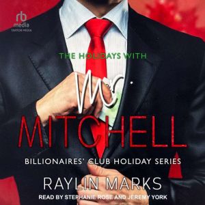 The Holidays with Mr. Mitchell, Raylin Marks