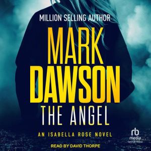 The Angel, Mark Dawson