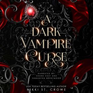 A Dark Vampire Curse, Nikki St. Crowe