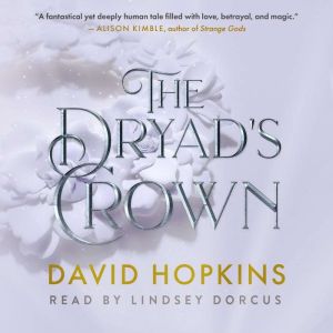 The Dryads Crown, David Hopkins