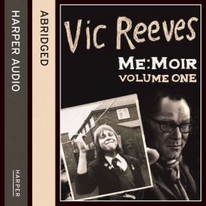 Me Moir, Vic Reeves