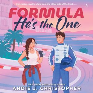 Formula Hes the One, Andie J. Christopher
