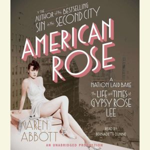 American Rose, Karen Abbott