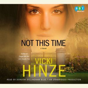 Not This Time, Vicki Hinze
