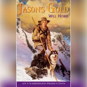 Jasons Gold, Will Hobbs