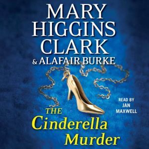 The Cinderella Murder, Mary Higgins Clark