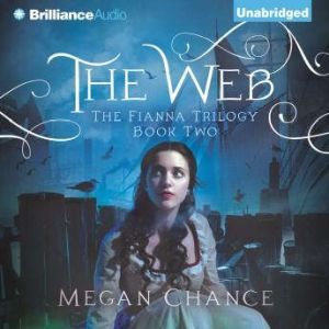 The Web, Megan Chance